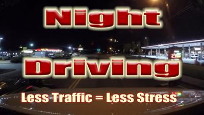 Trucking at Night.  Better?  It depends  (like everything else in trucking, lol)