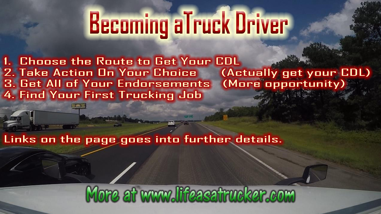 Becoming a Trucker is not for everyone.  It's a great choice for the right person though.