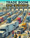 Trade is booming at $134 billion—but truckers at the border are feeling the pressure of new tariffs and delays.