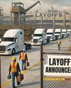  complete with a manufacturing plant backdrop, “Layoffs Announced” signage, and workers walking out in a somber mood.