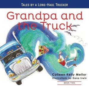 Grandpa and the Truck: Book 2