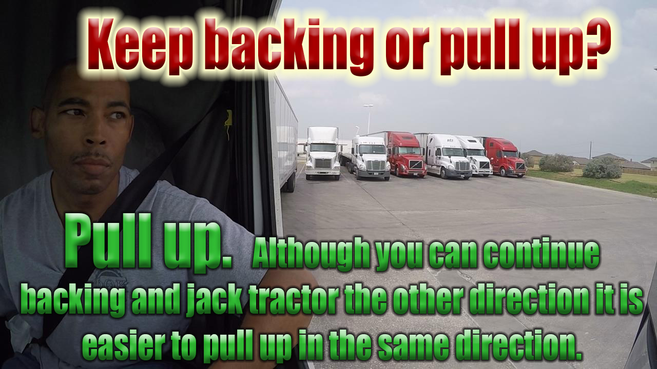 Pulling up will help you correct quicker and easier than continuing to back in most cases.